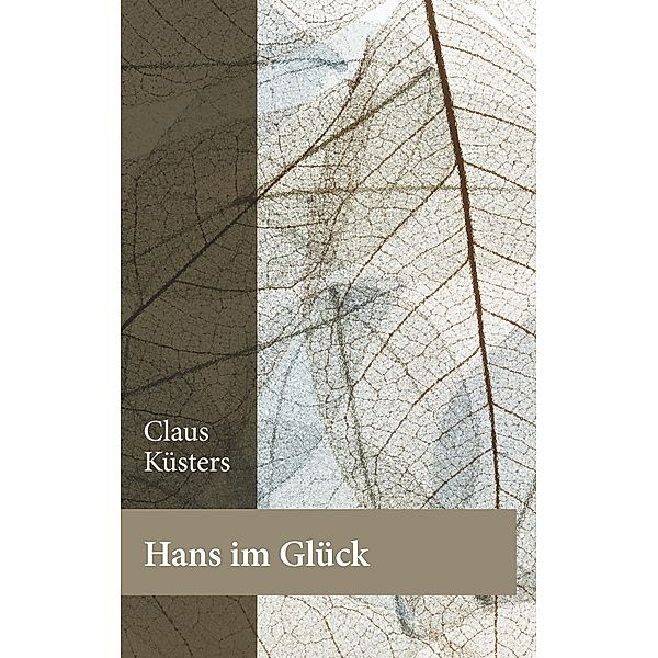 Hans im Glück, Claus Küsters