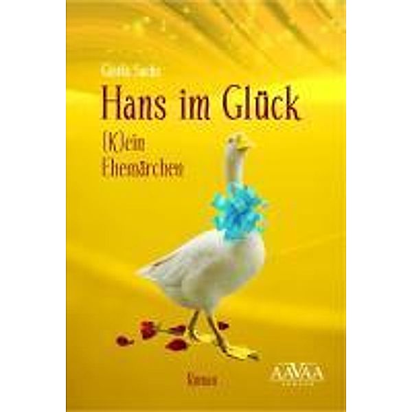 Hans im Glück, Gisela Sachs