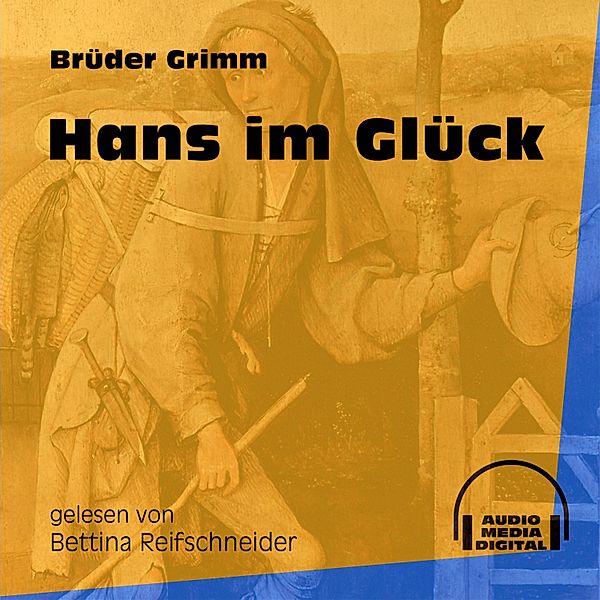 Hans im Glück, Die Gebrüder Grimm