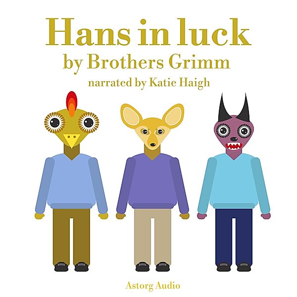 Hans in Luck, Brothers Grimm