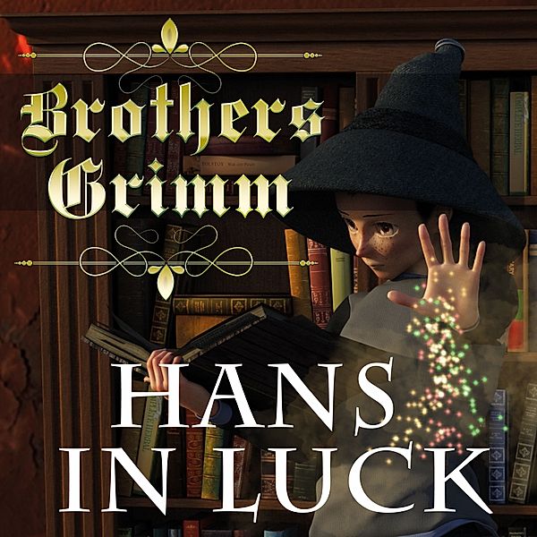 Hans in Luck, Brothers Grimm