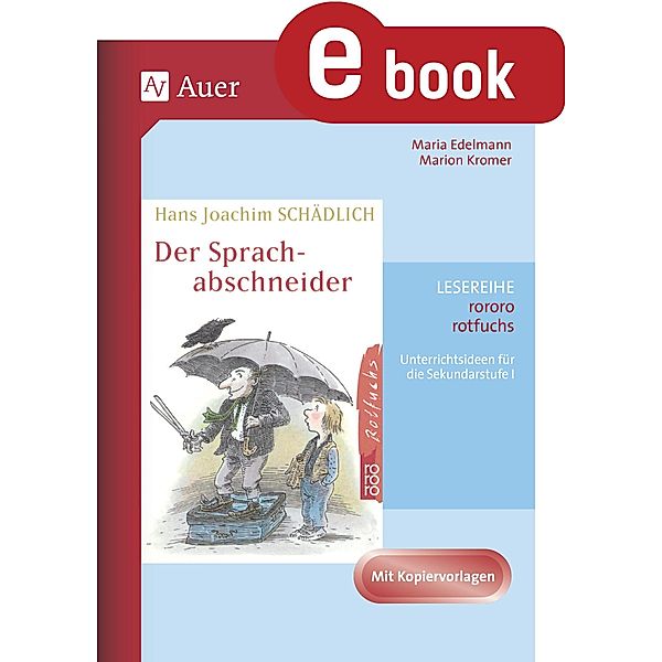 Hans Joachim Schädlich: Der Sprachabschneider, Maria Edelmann, Marion Kromer