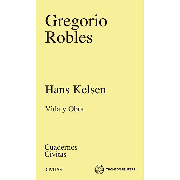 Hans Kelsen / Cuadernos Civitas, Gregorio Robles Morchón