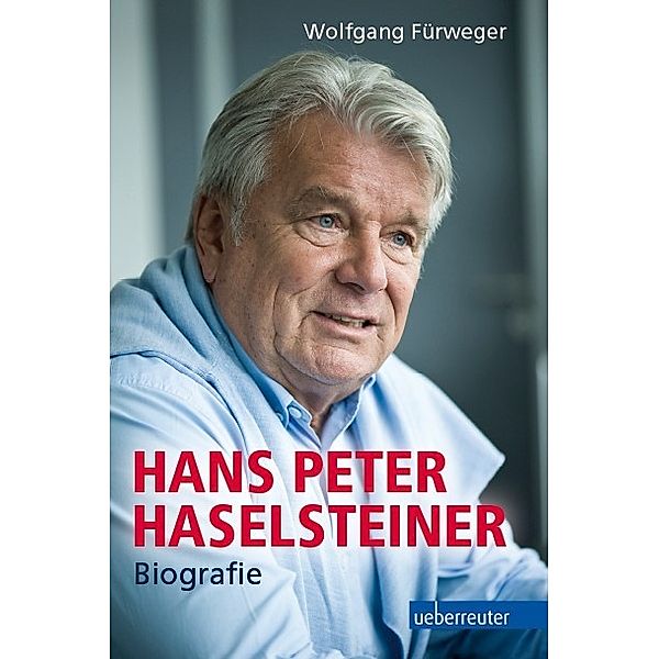 Hans Peter Haselsteiner, Wolfgang Fürweger
