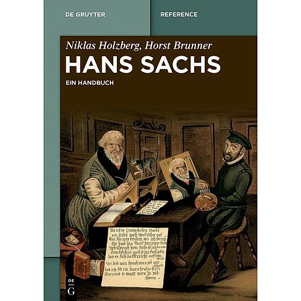 Hans Sachs / De Gruyter Reference, Niklas Holzberg, Horst Brunner