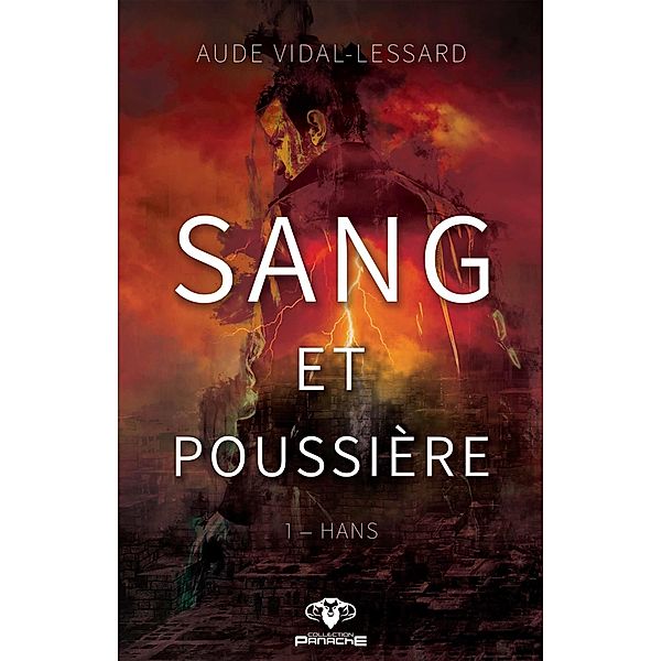 Hans / Sang et poussiere, Vidal-Lessard Aude Vidal-Lessard