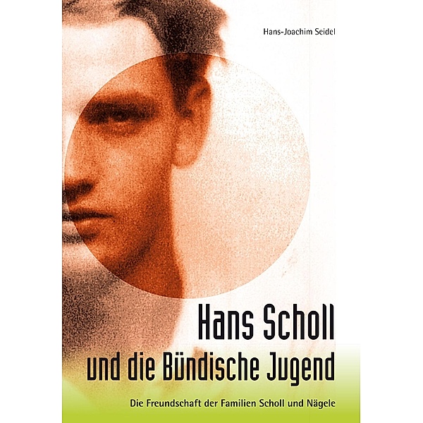 Hans Scholl und die Bündische Jugend, Hans-Joachim Seidel