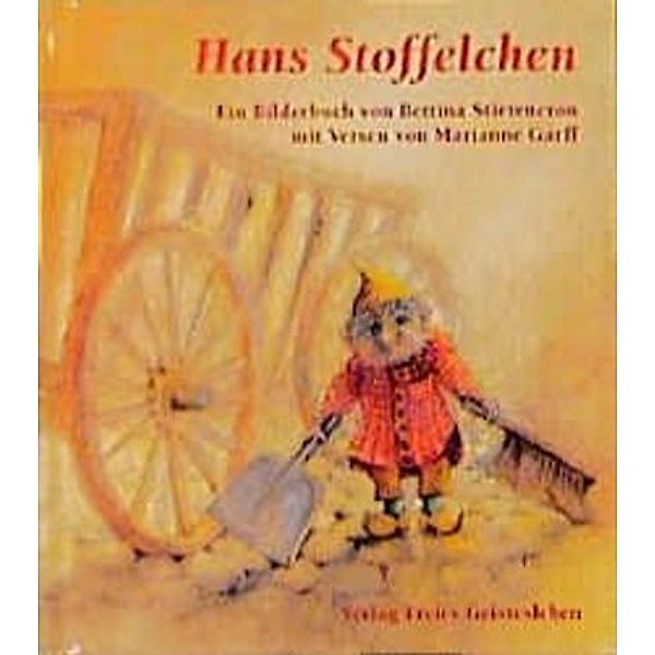 Hans Stoffelchen, Bettina Stietencron, Marianne Garff