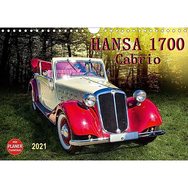Hansa 1700 Cabrio (Wandkalender 2021 DIN A4 quer), Peter Roder