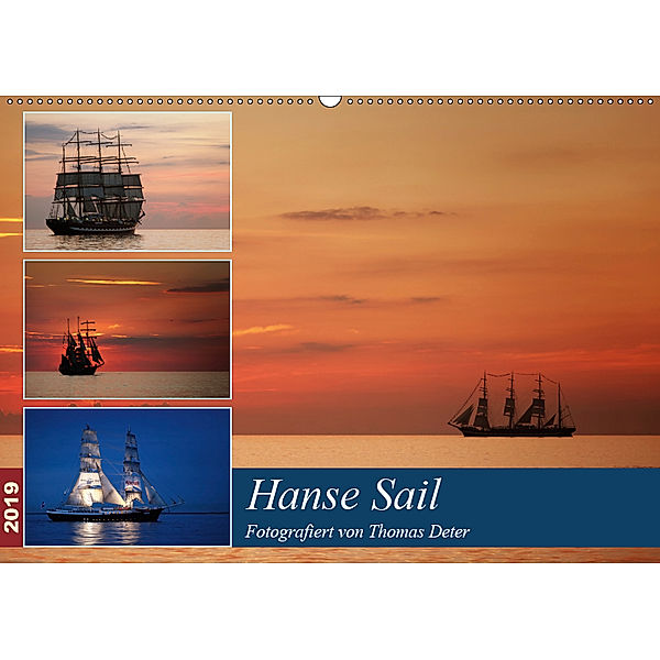 Hanse Sail (Wandkalender 2019 DIN A2 quer), Thomas Deter