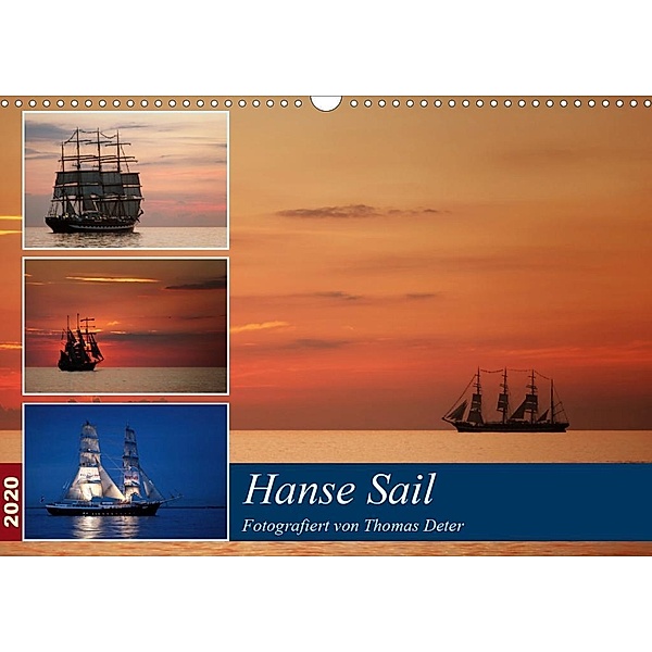 Hanse Sail (Wandkalender 2020 DIN A3 quer), Thomas Deter