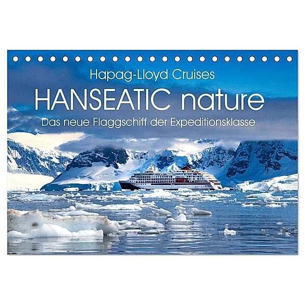 HANSEATIC nature (Tischkalender 2024 DIN A5 quer), CALVENDO Monatskalender, Hans-Gerhard Pfaff