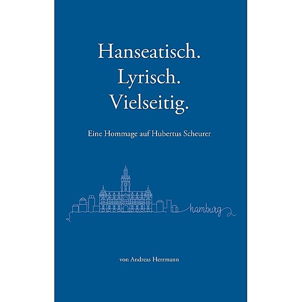 Hanseatisch, Lyrisch, Vielseitig, Andreas Herrmann