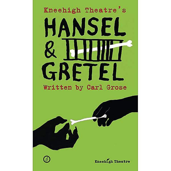 Hansel and Gretel / Oberon Modern Plays, Carl Grose