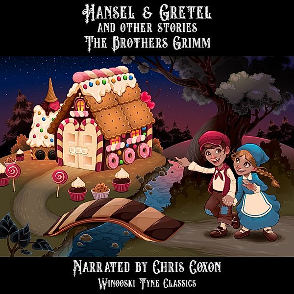 Hansel & Gretel and Other Stories, The Brothers Grimm