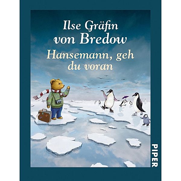 Hansemann, geh du voran, Ilse Gräfin Von Bredow