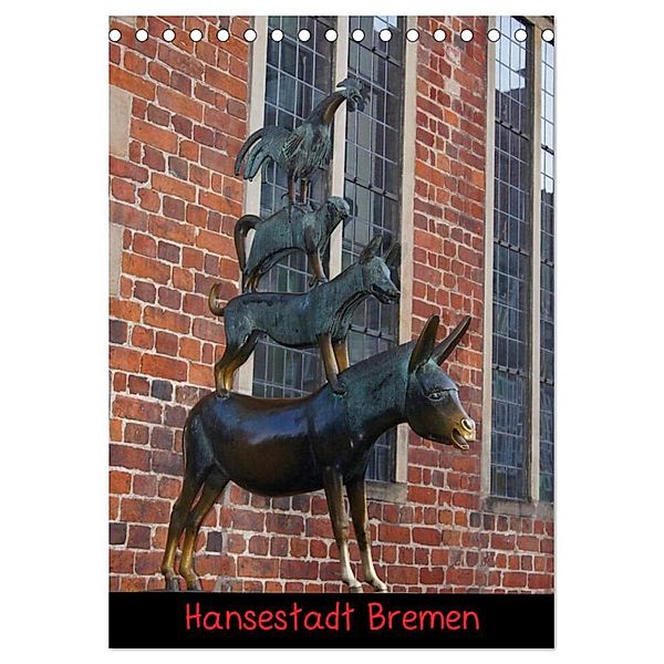 Hansestadt Bremen (Tischkalender 2024 DIN A5 hoch), CALVENDO Monatskalender, Kattobello