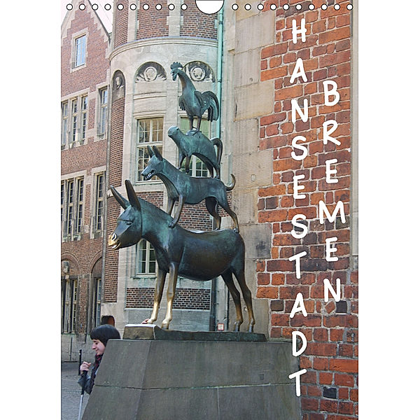 Hansestadt Bremen (Wandkalender 2019 DIN A4 hoch), Jana Ohmer
