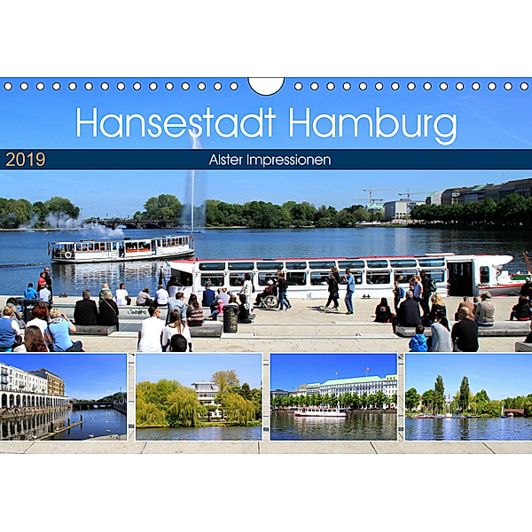 Hansestadt Hamburg - Alster Impressionen (Wandkalender 2019 DIN A4 quer), Arno Klatt