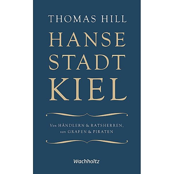 Hansestadt Kiel, Thomas Hill