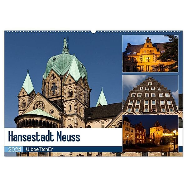 Hansestadt Neuss (Wandkalender 2024 DIN A2 quer), CALVENDO Monatskalender, U boeTtchEr