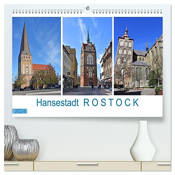 Hansestadt ROSTOCK, das Tor zur Ostsee (hochwertiger Premium Wandkalender 2024 DIN A2 quer), Kunstdruck in Hochglanz, Ulrich Senff