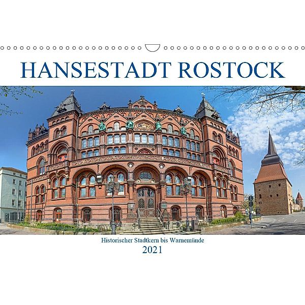 Hansestadt Rostock Historischer Stadtkern bis Warnemünde (Wandkalender 2021 DIN A3 quer), pixs:sell@Adobe Stock