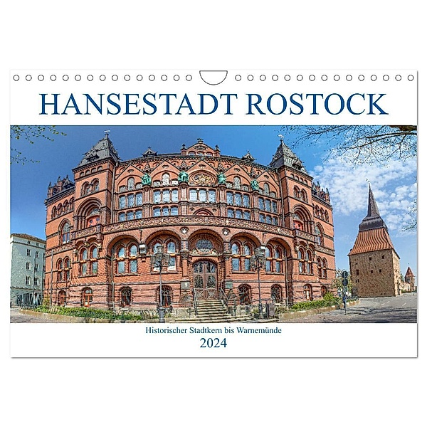 Hansestadt Rostock Historischer Stadtkern bis Warnemünde (Wandkalender 2024 DIN A4 quer), CALVENDO Monatskalender, pixs:sell@Adobe Stock