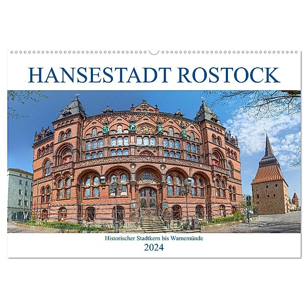 Hansestadt Rostock Historischer Stadtkern bis Warnemünde (Wandkalender 2024 DIN A2 quer), CALVENDO Monatskalender, pixs:sell@Adobe Stock
