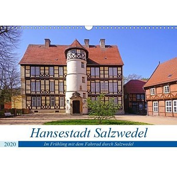 Hansestadt Salzwedel (Wandkalender 2020 DIN A3 quer), Beate Bussenius