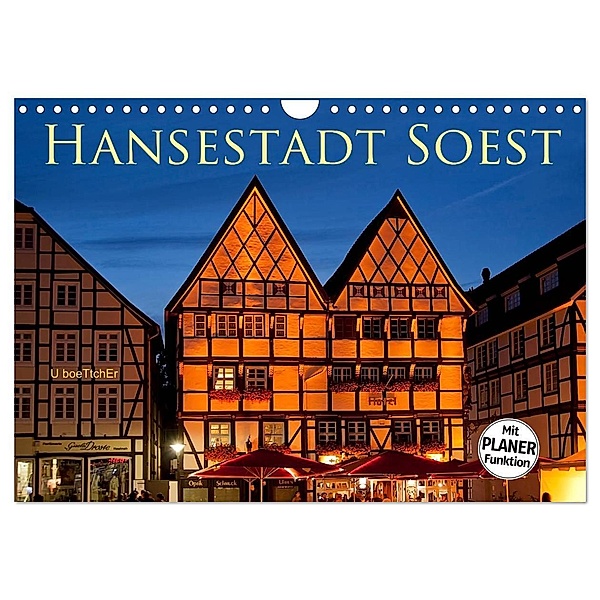 Hansestadt Soest (Wandkalender 2024 DIN A4 quer), CALVENDO Monatskalender, U boeTtchEr