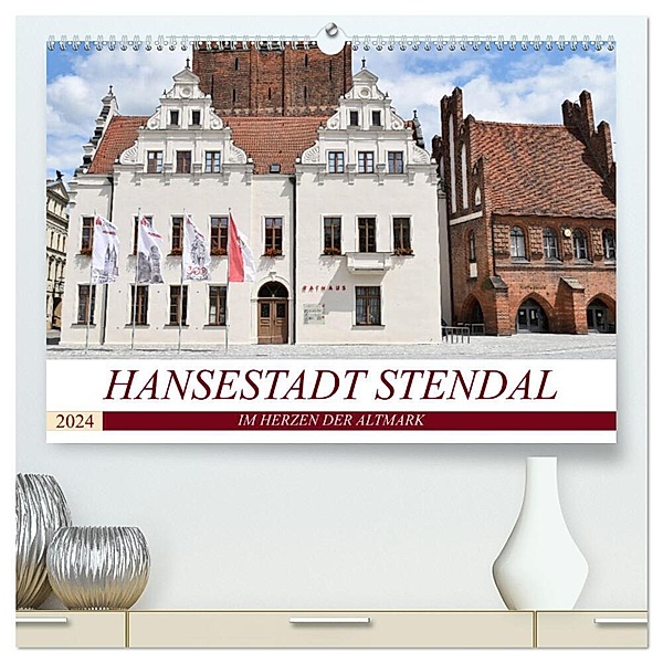 Hansestadt Stendal (hochwertiger Premium Wandkalender 2024 DIN A2 quer), Kunstdruck in Hochglanz, Markus Rein