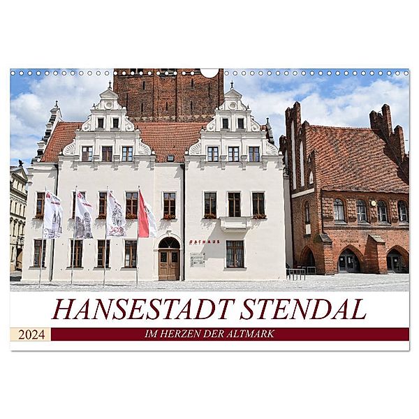 Hansestadt Stendal (Wandkalender 2024 DIN A3 quer), CALVENDO Monatskalender, Markus Rein