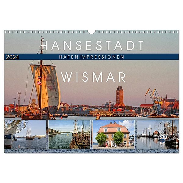 Hansestadt Wismar - Hafenimpressionen (Wandkalender 2024 DIN A3 quer), CALVENDO Monatskalender, Holger Felix