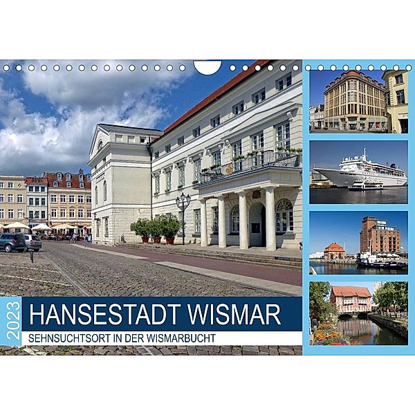 Hansestadt Wismar - Sehnsuchtsort in der Wismarbucht (Wandkalender 2023 DIN A4 quer), Holger Felix