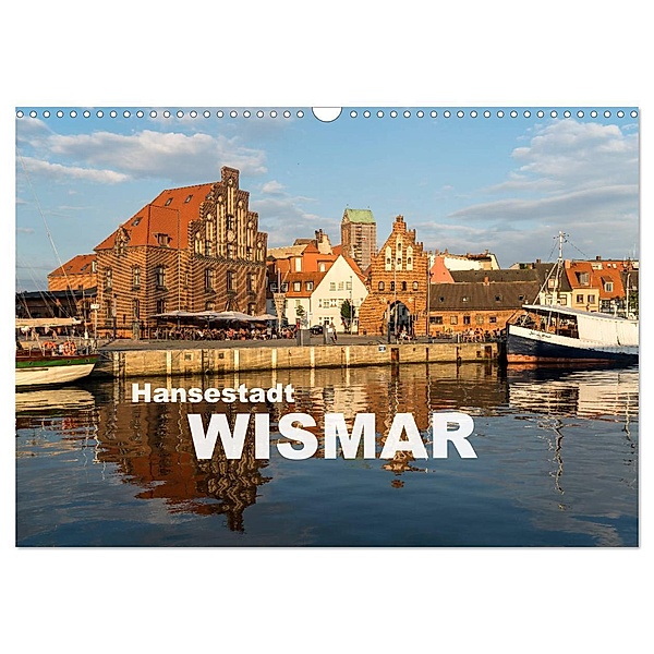 Hansestadt Wismar (Wandkalender 2024 DIN A3 quer), CALVENDO Monatskalender, Peter Schickert