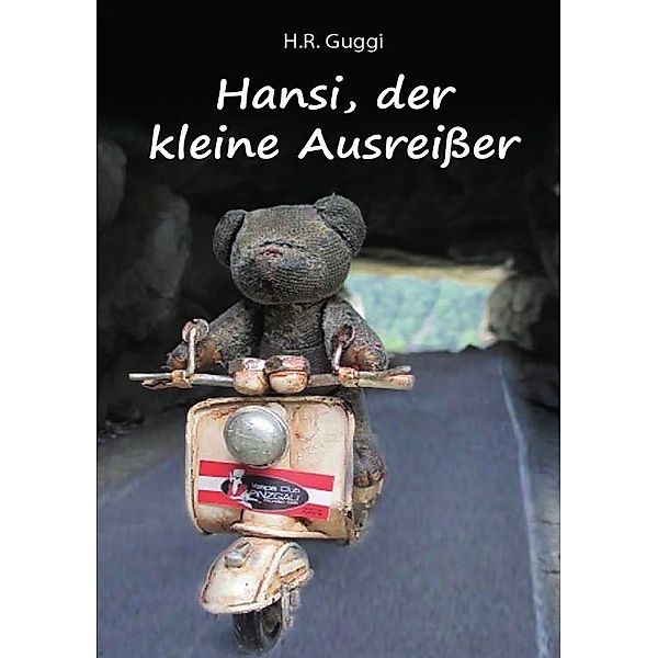 Hansi, der kleine Ausreißer, Helmuth Rupert Guggenberger