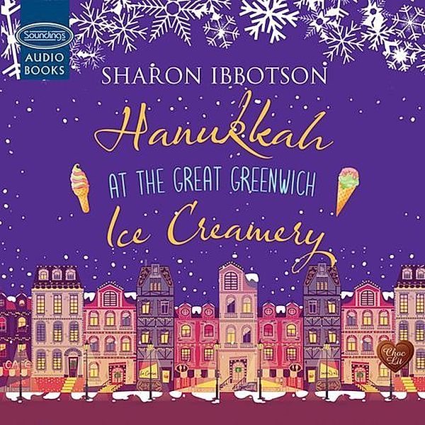 Hanukkah at the Great Greenwich Ice Creamery, Sharon Ibbotson