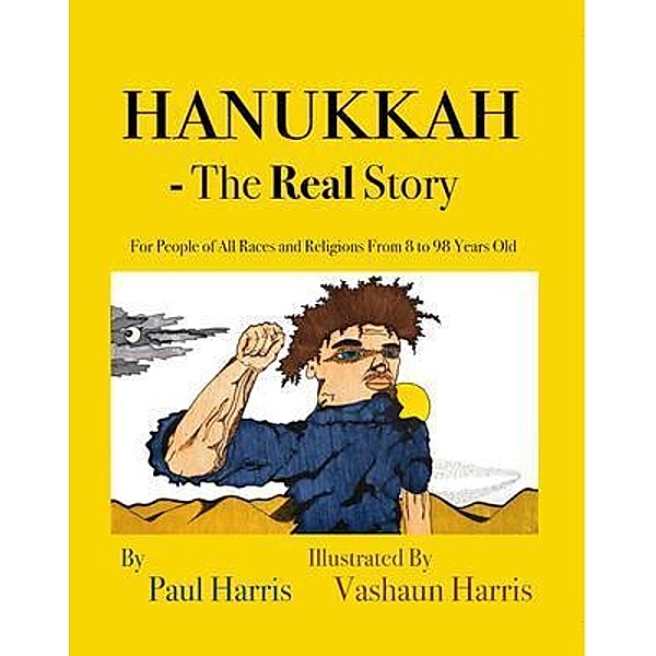 Hanukkah - The Real Story, Paul Harris