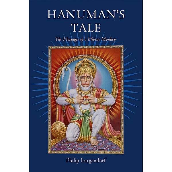 Hanuman's Tale, Philip Lutgendorf