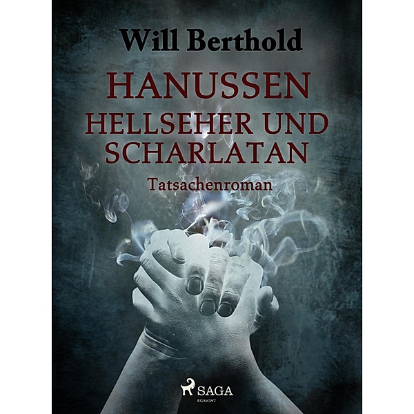 Hanussen - Hellseher und Scharlatan, Will Berthold