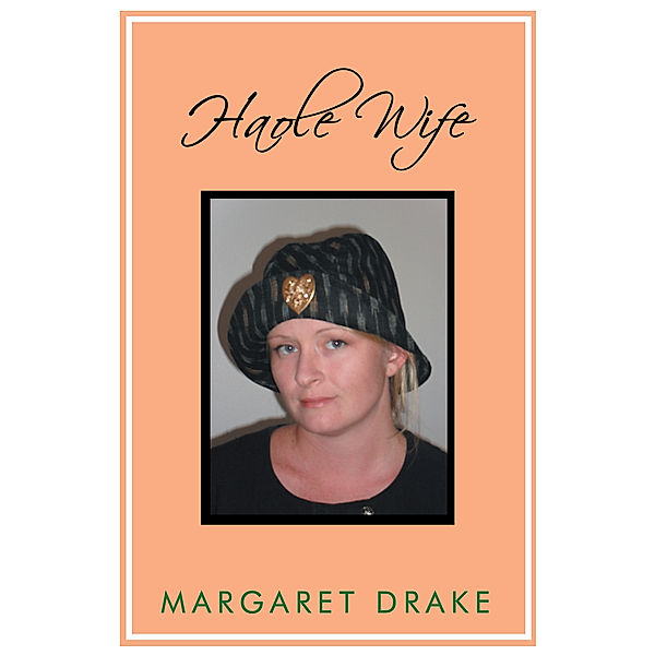 Haole Wife, Margaret Drake