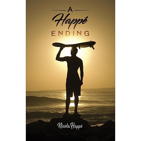 Happe Ending / Austin Macauley Publishers, Nicola Happe