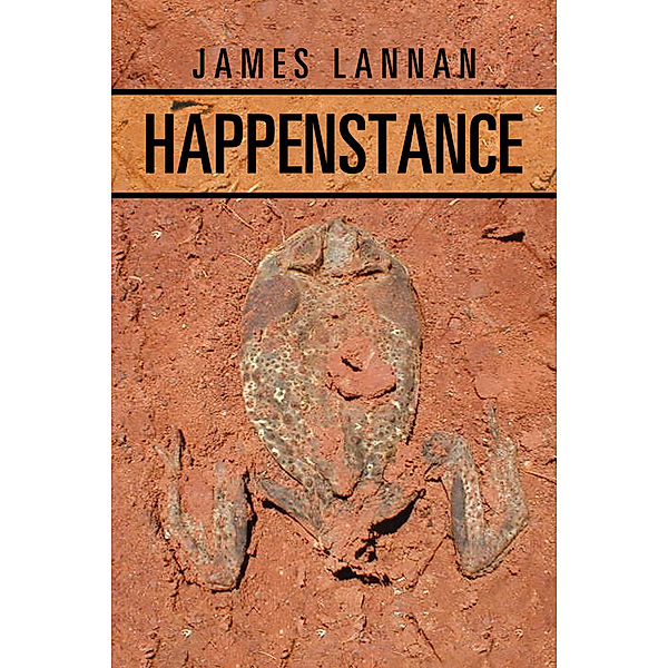 Happenstance, James Lannan