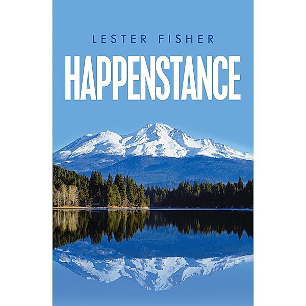 Happenstance, Lester Fisher