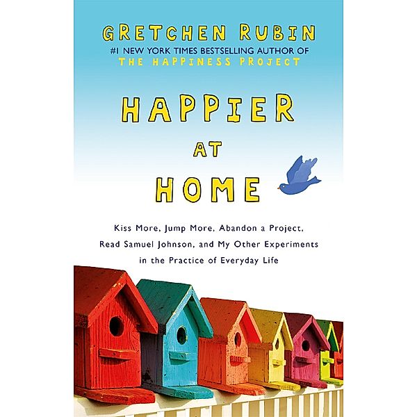 Happier at Home, Gretchen Rubin