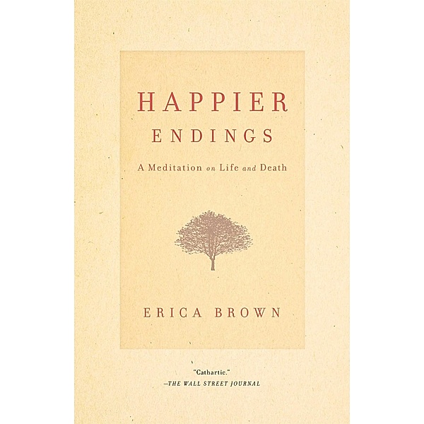 Happier Endings, ERICA BROWN