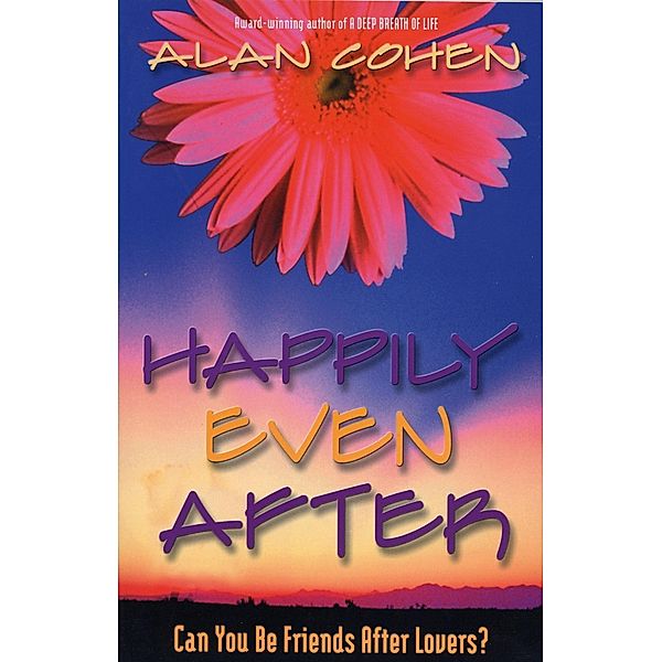 Happily Even After, Alan Cohen