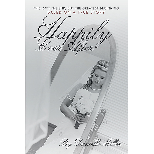 Happily Ever After, Danielle Miller