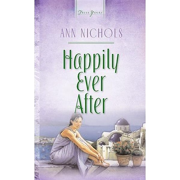 Happily Ever After, Ann Nichols